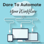 Dare to Automate Your Digital Photo Workflow