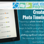 Save Your Photos: Create A Family Timeline
